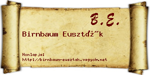 Birnbaum Euszták névjegykártya